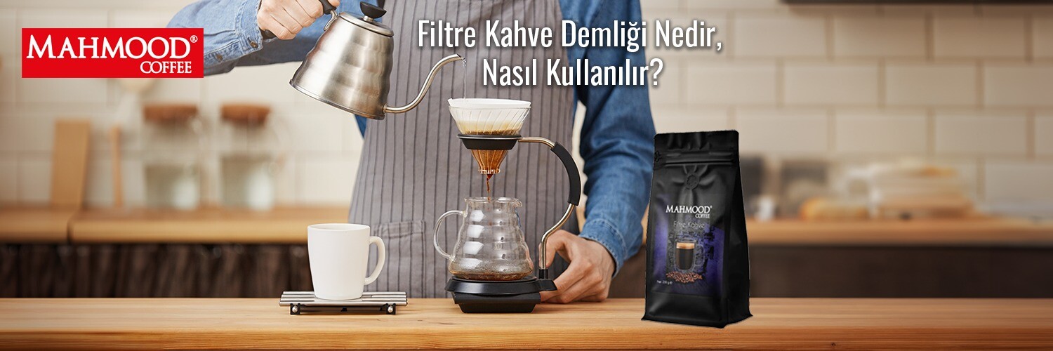 Filtre Kahve Demliği Nedir, Ne İşe Yarar, Nasıl Kullanılır?