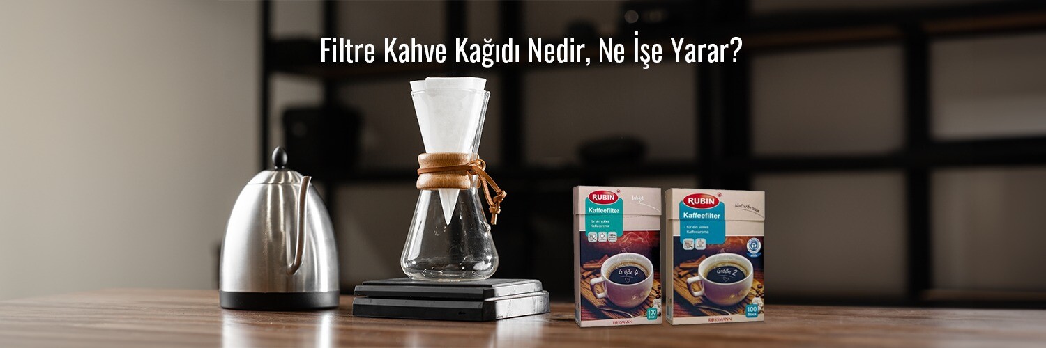 Filtre Kahve Kağıdı Nedir, Ne İşe Yarar, Nasıl Kullanılır?